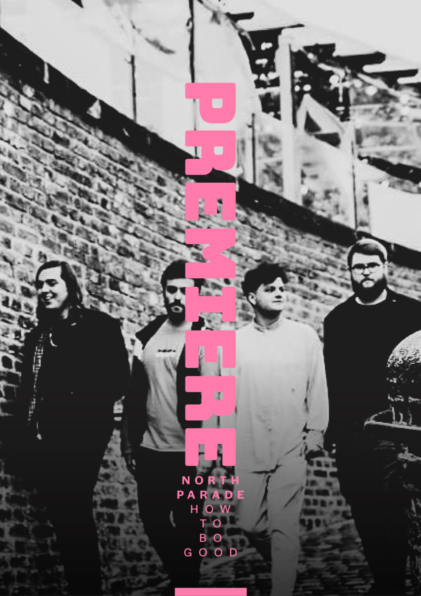 North Parade How To Be Good Clout